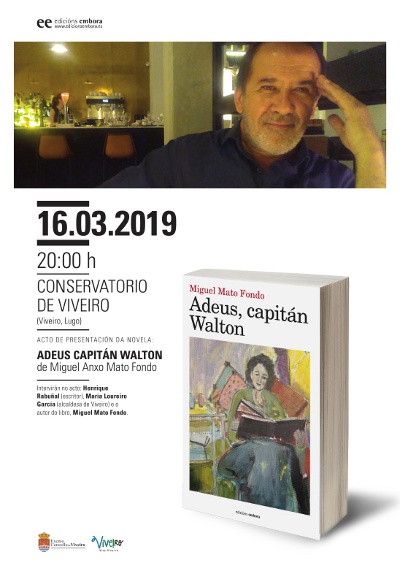 Presentación da novela de Miguel Mato Fondo: Adeus, capitán Walton